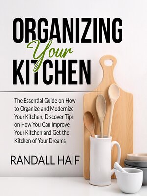 cover image of Organizing your Kitchen
